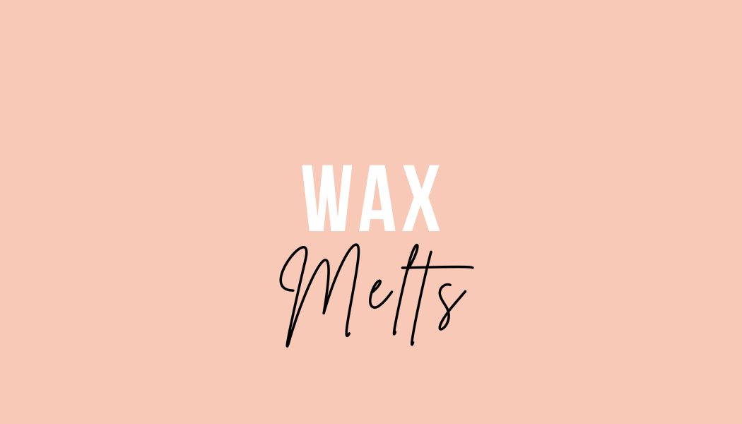 Wax Melts